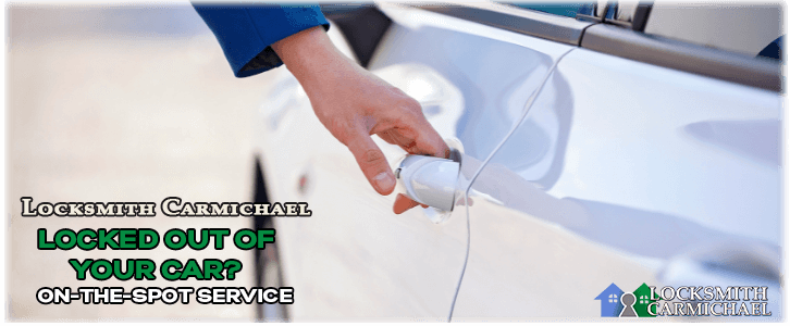 Car Lockout Services Carmichael, CA