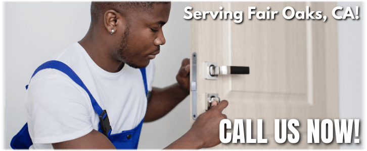 Locksmith Fair Oaks CA